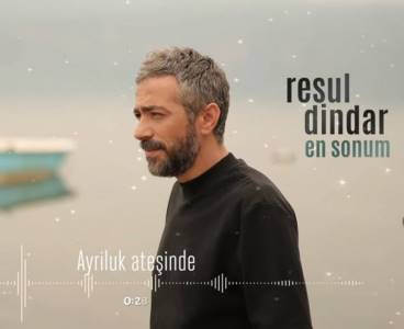 Resul Dindar / En Sonum